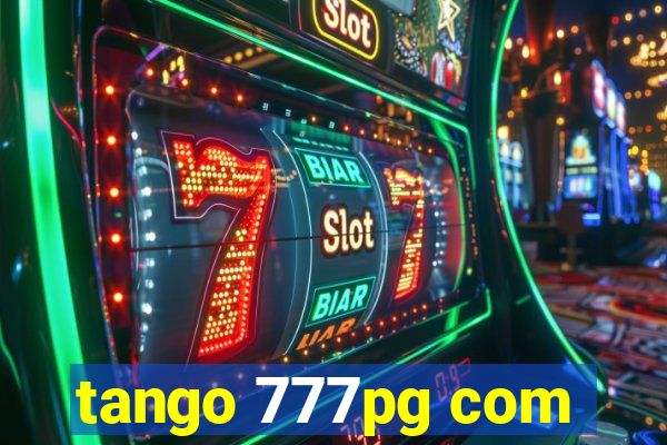 tango 777pg com